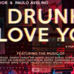 I'm Drunk, I Love You.